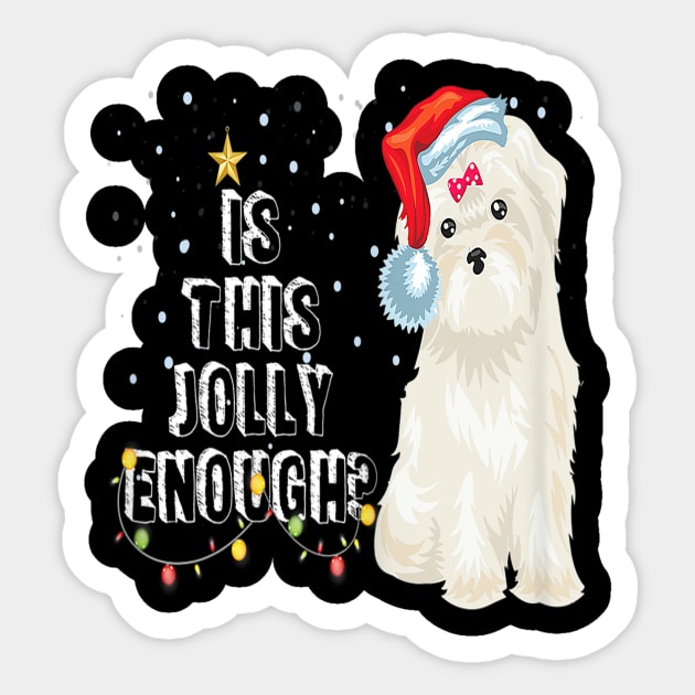 Bichon Frises Santa Is This Jolly Enough Christmas Gifts Sticker by Barnard
